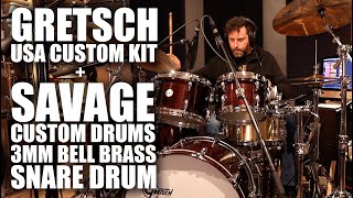Video thumbnail for Gretsch USA Custom Kit + Savage Custom Drums 3mm Bell Brass Snare by Dennis Leeflang
