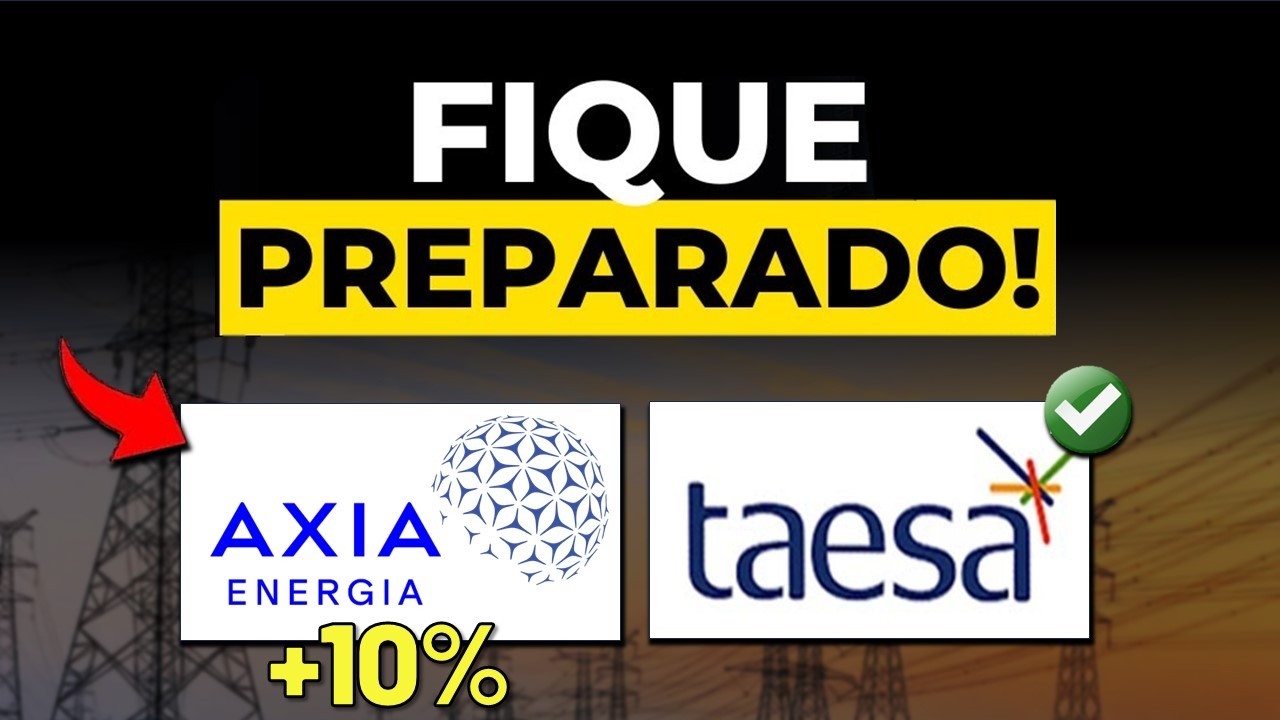 AXIA DESABANDO NAS COTAÇÕES! 10% DE DIVIDEND YIELD VALE A PENA INVESTIR? TAESA (TAEE11) PERSPECTIVAS