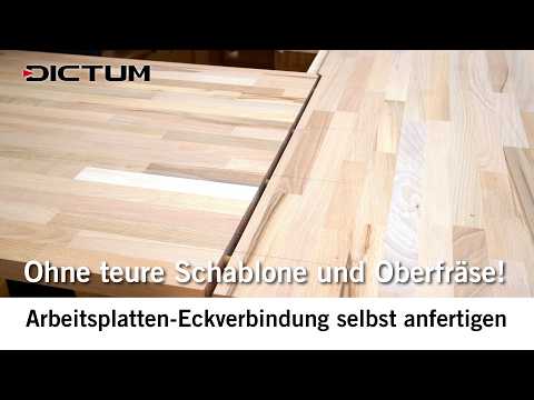 Arbeitsplatten Eckverbindung - Anleitung ohne Schablone und Fräse #dictum #woodworking