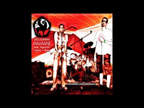 Jadugaran - Ravaani (Feat Taymoor, Changeez, Deev) جادوگران روانی