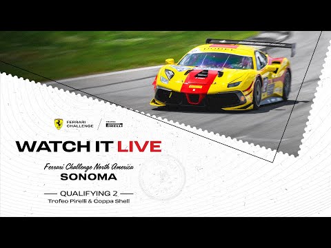 Ferrari Challenge North America - Sonoma Qualifying 2 Trofeo Pirelli and Coppa Shell