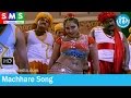 Machhare Song SMS Movie Songs Abhinayasri Mumtaj Kala Bhavan Mani