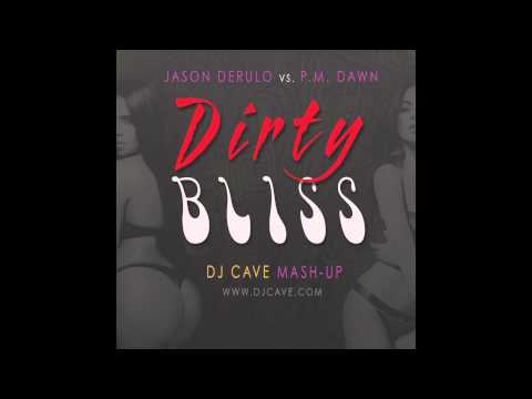 Jason Derulo vs. P.M. Dawn Dirty Bliss (DJ Cave Mashup)