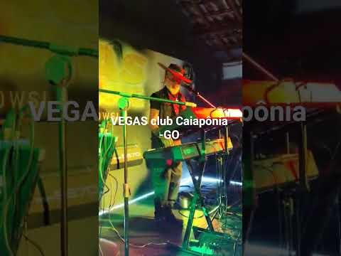 Vegas club Caiapônia -GO