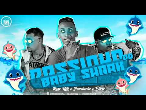 SHEVCHENKO E ELLOCO, MANO NETO - PASSINHO DO BABY SHARK ÁUDIO OFICIAL 2019