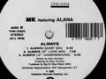 MK featuring Alana - Always (12" Underground ...
