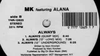MK featuring Alana - Always (12" Underground)