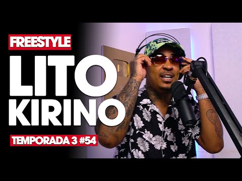 LITO KIRINO ❌ DJ SCUFF - FREESTYLE #54 (TEMP. 3)