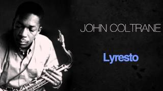 John Coltrane - Lyresto