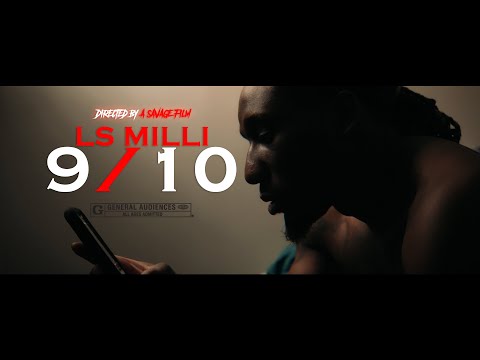 LS Milli - 9/10 (Official Music Video)