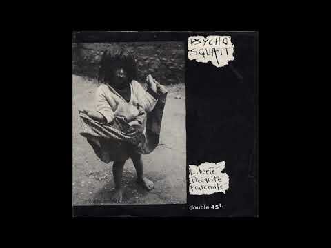 Psycho Squatt ‎– Liberté Précarité Fraternité