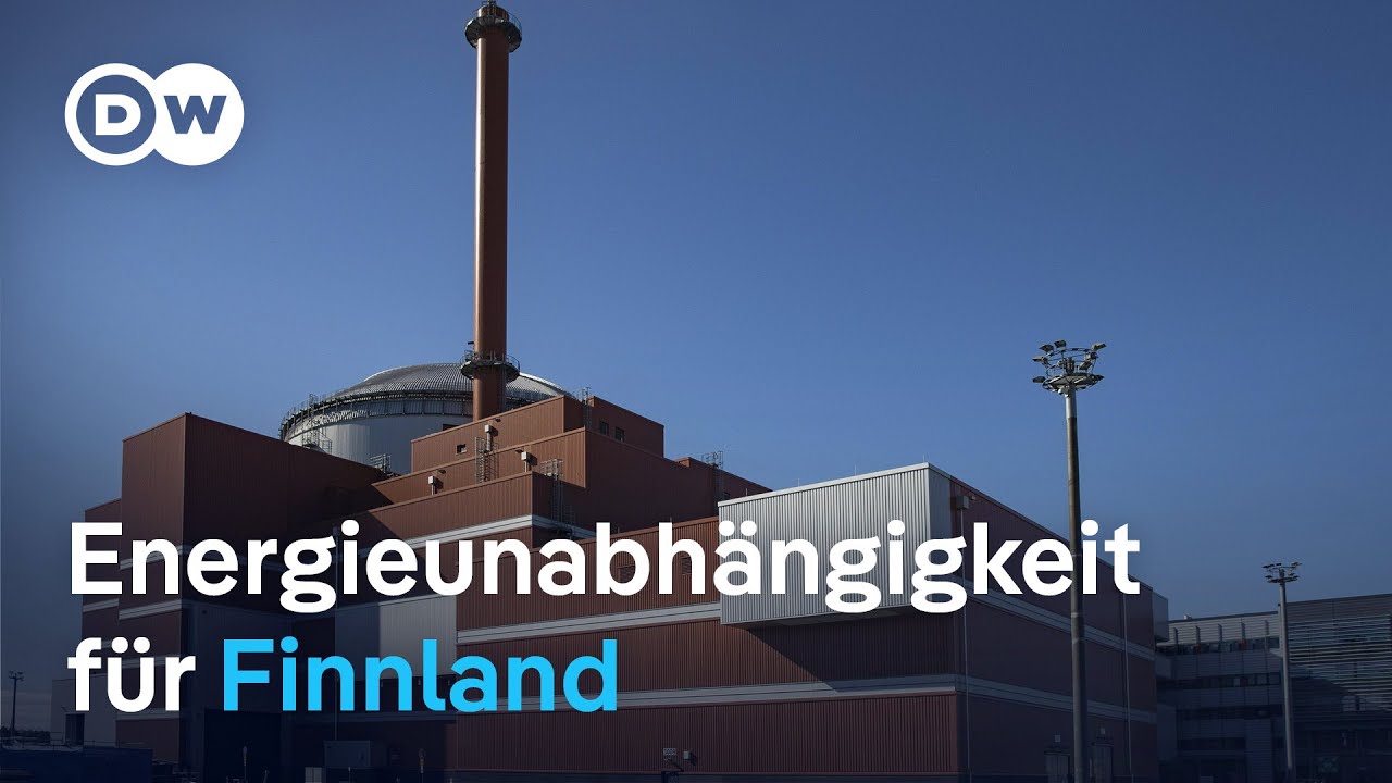 Finnland löst sich von Russlands Energie | DW Nachrichten