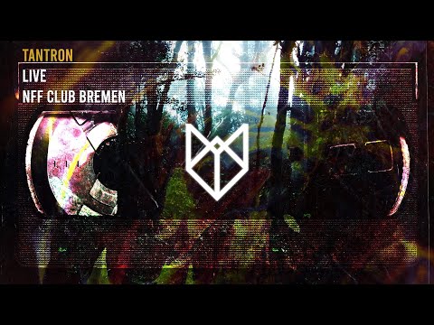 THROWBACK - TANTRON LIVE SET @NFF CLUB BREMEN