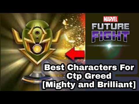 Best Characters For Ctp Greed [Mighty and Brilliant] Very Important Video👌MFF