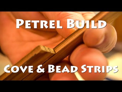 Petrel Kayak Build - Cove and Bead Strips - E1