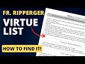 How to find Fr Ripperger’s Virtue List (I also found a Virtue List for Children)