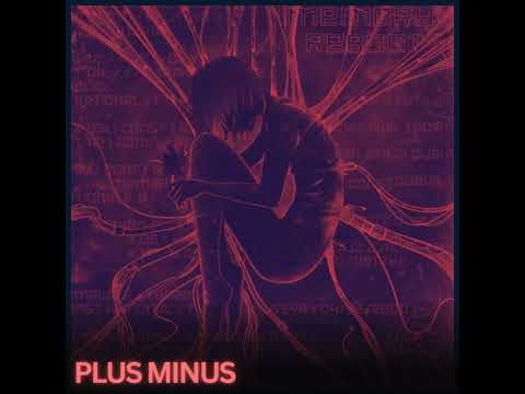 Memory Reboot- VØJ×Narvent(PLUS MINUS VERSION)