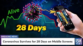 Coronavirus Survives for 28 Days on Mobile Screens