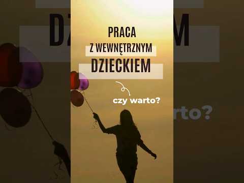 [POPKO Centrum Medytacji i Zdrowia] Praca z wewnętrznym dzieckiem – czy warto? SPRAWDŹ OPIS #rozwój