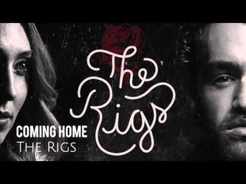 The Rigs - Coming Home (Audio)