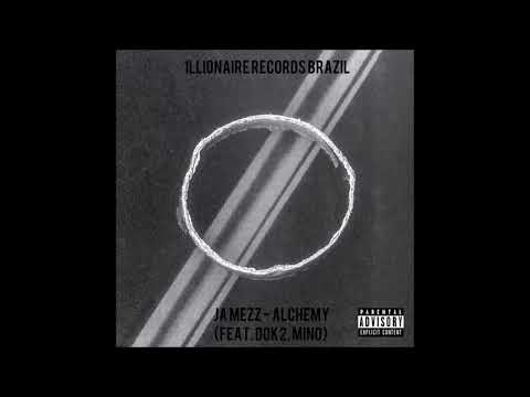 Ja Mezz - Alchemy (Feat  Dok2 & MINO)
