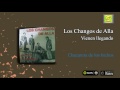 Los Changos de Allá / Vienen llegando - Chacarera de los bichos