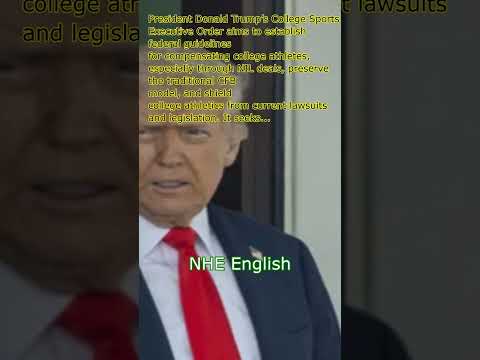 What is President Donald Trump's College Sports Executive Order, and how will it affect NCAA rules