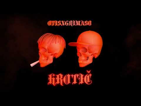 Otis x Grimaso - Hrotič