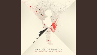 Me Dijeron De Pequeño