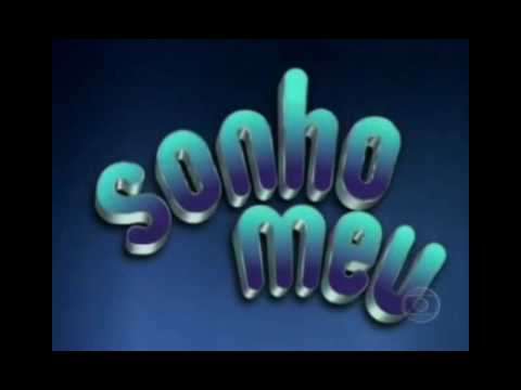 Tema de Abertura da Novela: Sonho Meu