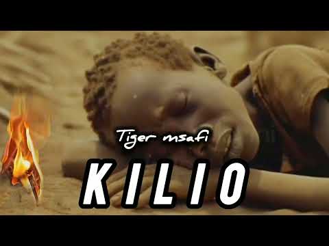 Tiger msafi -KILIO - official audio)