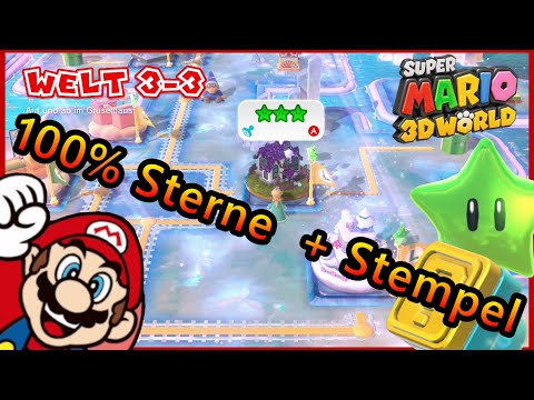 Alle grüne Sterne und Stempel 100% - Welt 3-3 | Super Mario 3D World