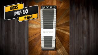 Video thumbnail for Boss PW-10 V-Wah_VGW by Vintage Guitar Workshop