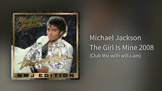Michael Jackson - The Girl Is Mine 2008 (Club Mix with will.i.am)