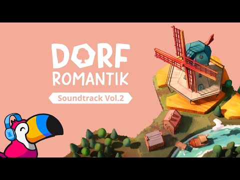 Dorfromantik OST - Official Soundtrack Vol.2 - Inspiring Music Like a Peaceful Morning in Nature