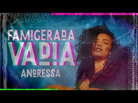 Famigerada Vadia - Andressa (Video Clipe Oficial)