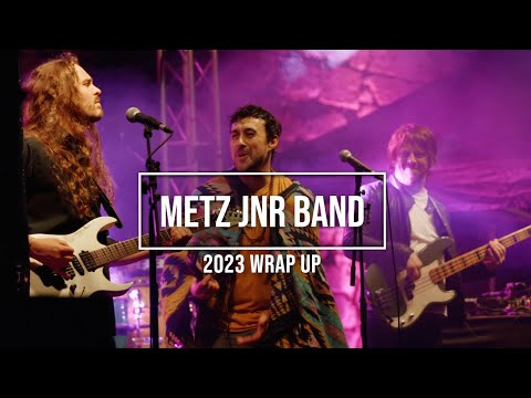 METZ JNR BAND | 2023 MUSIC WRAP UP 4K *MUST WATCH | Live Shows, Showreel, Album Work, Abbey Road etc