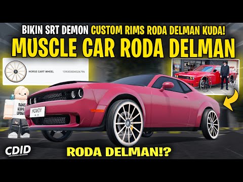 BIKIN MOBIL PALING UNIK DI CDID UPDATE V2.0 ! DODGE DEMON RODA DELMAN - Car Driving Indonesia