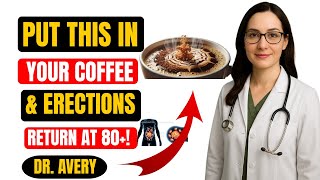 “Urologists Warn Put THIS in Your Coffee & Erections Return at 80+!”