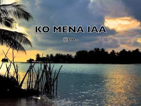 KO MENA IAA by Camnam - Kiribati@tm..