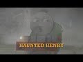Haunted Henry