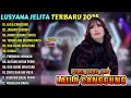 LUSYANA JELITA LAILA CANGGUNG JANGAN DENDAM OM ADELLA FULL ALBUM TERBARU 2025