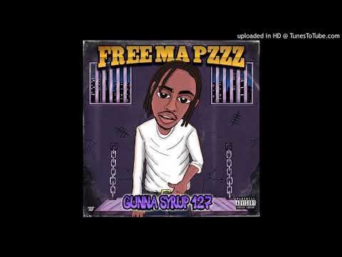 GUNNA SYRUP 127 "FREE MA PZZZ"