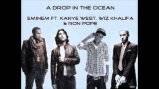 A Drop In The Ocean - Eminem ft. Kanye West, Wiz Khalifa & Ron Pope.wmv