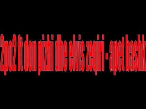 2po2 ft capital t  don pizhi  elvis zeqiri - bashk apet (2010)