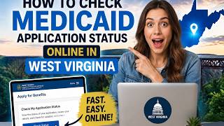 How to check Medicaid application status online in West Virginia
