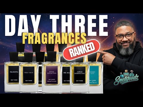 Day Three Fragrances: The Complete Rankdown (All Scents Ranked)