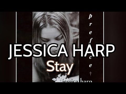 Stay - Jessica Harp