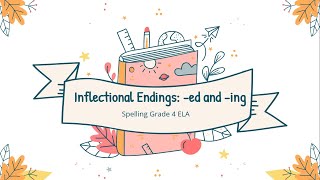 Inflectional Endings G4