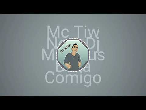 Mc Tiw Nem - Baila Comigo ( Dj Matheus )